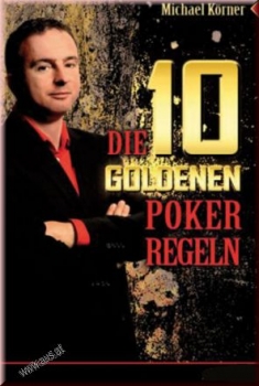 Poker Buch Die 10 goldenen Poker Regeln Michael Körner