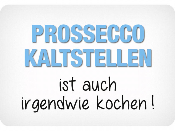 Metall sign hangers Blechschild Prosecco kaltstellen